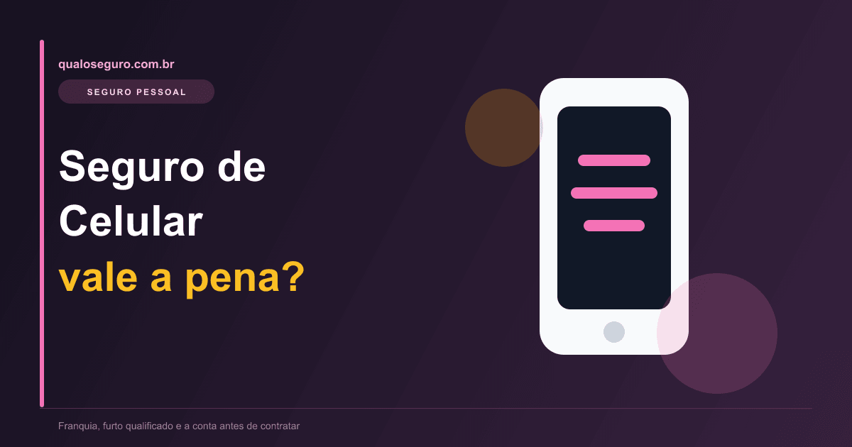 Seguro de Celular Vale a Pena? A conta que quase ninguem faz